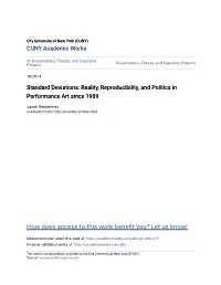 Reality, Reproducibility, and Politics in Performance Art Since 1989
