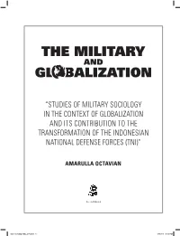 “Studies of Military Sociology in the Context of Globalization and Its Contribution to the Transformation of the Indonesian National Defense Forces (Tni)”