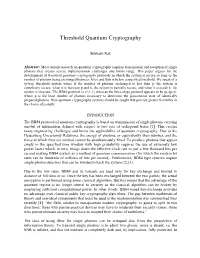 Threshold Quantum Cryptography