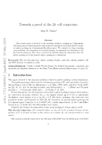 Towards a Proof of the 24-Cell Conjecture