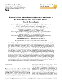 Unusual Silicate Mineralization in Fumarolic Sublimates of the Tolbachik Volcano, Kamchatka, Russia – Part 2: Tectosilicates