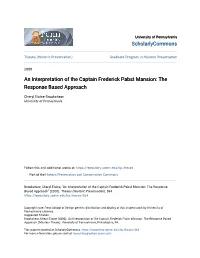 An Interpretation of the Captain Frederick Pabst Mansion: the Response Based Approach