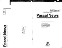 Pascal News Communications About the Programming Language Pascal by Pascalers I I
