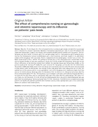 Original Article the Effect of Comprehensive Nursing on Gynecologic and Obstetric Laparoscopy and Its Influence on Patients’ Pain Levels