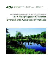 Using Vegetation to Assess Environmental Conditions in Wetlands