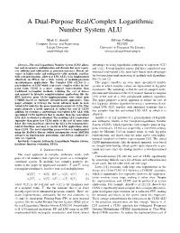 A Dual-Purpose Real/Complex Logarithmic Number System ALU