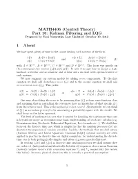 MATH4406 (Control Theory) Part 10: Kalman Filtering and LQG 1 About