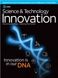 Innovation Is in Ourdna Letter from Our Contents Page 12 Our Editor Features