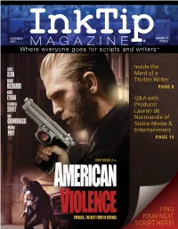 MAGAZINE ® ISSUE 6 Where Everyone Goes for Scripts and Writers™