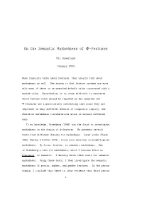 On the Semantic Markedness of 舍-Features