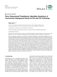 Three-Dimensional Visualization Algorithm Simulation of Construction Management Based on GIS and VR Technology