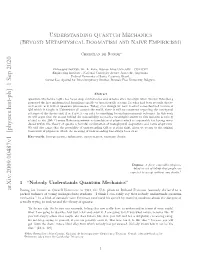 Understanding Quantum Mechanics (Beyond Metaphysical Dogmatism and Naive Empiricism)