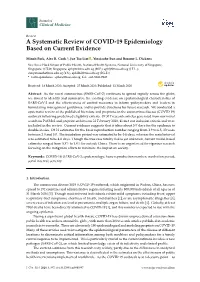 A Systematic Review of COVID-19 Epidemiology Based on Current Evidence