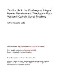 In the Challenge of Integral Human Development: Theology in Post- Vatican II Catholic Social Teaching