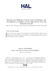 Meeting New Challenges in Food Science Technology: the Development of Complex Systems Approach for Food and Biobased Research
