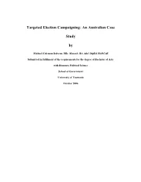 Targeted Election Campaigning: an Australian Case Study By