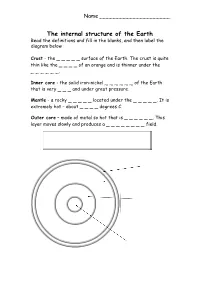 The Internal Structure of the Earth Read the Definitions and Fill in the Blanks, and Then Label the Diagram Below