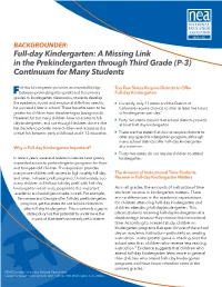 Full-Day Kindergarten: a Missing Link in the Prekindergarten Through Third Grade (P-3) Continuum for Many Students