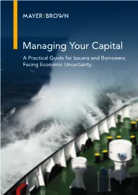 Managing Your Capital a Practical Guide for Issuers and Borrowers Facing Economic Uncertainty