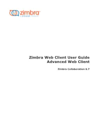 Zimbra Web Client User Guide Advanced Web Client