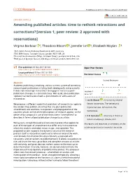Amending Published Articles: Time to Rethink Retractions and Corrections?[Version 1; Peer Review: 2 Approved with Reservations]