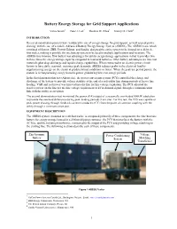 Battery Energy Storage for Grid Support Applications