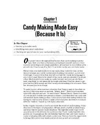 Candy Making Made Easy (Because It Is)