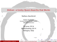 Debian: a Geeky Quasi-Anarchy That Works