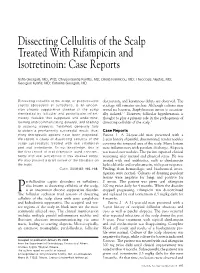 Dissecting Cellulitis of the Scalp Treated with Rifampicin and Isotretinoin: Case Reports