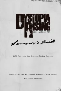 LARP Rules for the Dystopia Rising Universe Intended for Use At