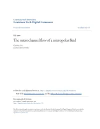 The Microchannel Flow of a Micropolar Fluid Guohua Liu Louisiana Tech University