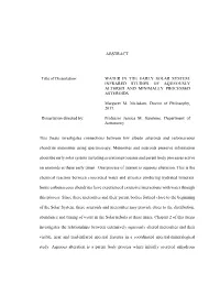 ABSTRACT Title of Dissertation: WATER in the EARLY SOLAR