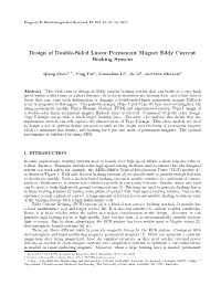 Design of Double-Sided Linear Permanent Magnet Eddy Current Braking System