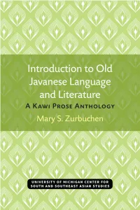 Introduction to Old Javanese Language and Literature: a Kawi Prose Anthology