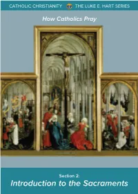 Introduction to the Sacraments to Luke E
