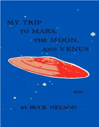 MY TRIP to MARS, the MOON and VENUS POSTSCIPT APPENDIX a WORD ABOUT the AUTHOR