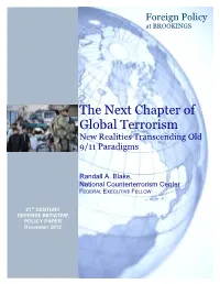 The Next Chapter of Global Terrorism New Realities Transcending Old 9/11 Paradigms