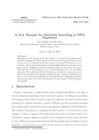A New Measure for Similarity Searching in DNA Sequences 1