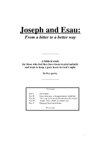 Joseph and Esau: from a Bitter to a Better Way