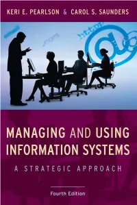 Managing and Using Information Systems: a Strategic Approach 4Th