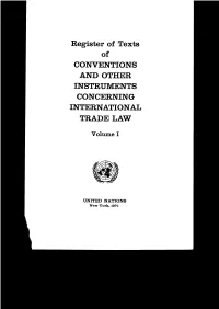 Register of Texts of CONVENTIONS and OTHER INSTRUMENTS CONCERNING INTERNATIONAL TRADE LAW