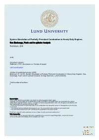 System Simulation of Partially Premixed Combustion in Heavy-Duty Engines Gas Exchange, Fuels and In-Cylinder Analysis Svensson, Erik