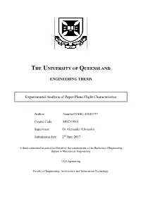 ENGINEERING THESIS Experimental Analysis of Paper Plane Flight