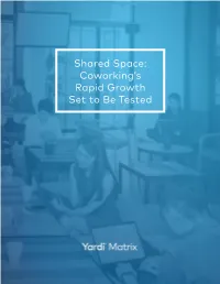 Shared Space: Coworking's Rapid Growth Set to Be Tested