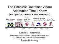 The Simplest Questions About Adaptation That I Know (And Perhaps Even Some Answers!)