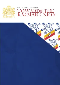 Towards the Kalmar Union