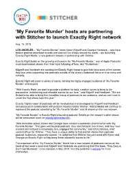 My Favorite Murder’ Hosts Are Partnering with Stitcher to Launch Exactly Right Network