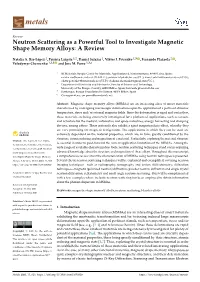 Neutron Scattering As a Powerful Tool to Investigate Magnetic Shape Memory Alloys: a Review