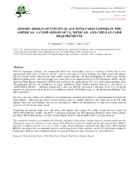 Seismic Design of Utility-Scale Wind Farm Towers in the Americas: a Comparison of Us, Mexican, and Chilean Code Requirements