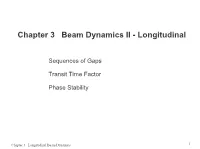 Chapter 3 Beam Dynamics II - Longitudinal
